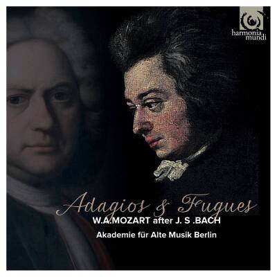 Mozart Wolfgang Amadeus - Adagios & Fugues (Akademie für Alte Musik Berlin)