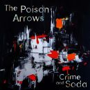 Poison Arrows - Crime And Soda