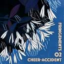 Cheer / Accident - Fringements Two