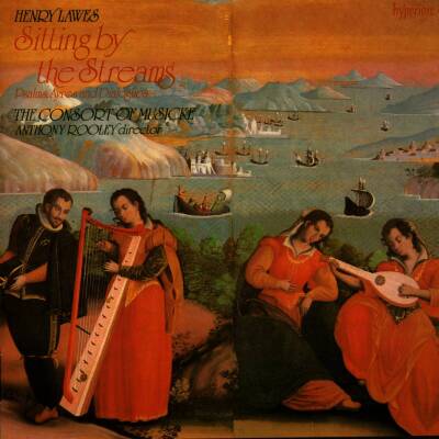 Lawes Henry - Sitting by the streams (Consort of Musicke The / Rooley Anthony)