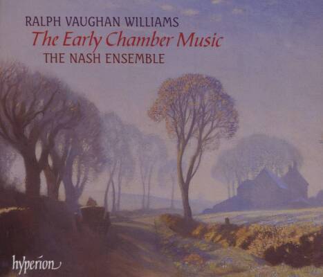 Vaughan Williams Ralph - The Early Chamber Music (Nash Ensemble, The)