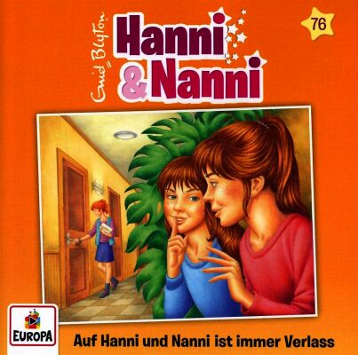 Hanni Und Nanni - Folge 76: Auf Hanni Und Nanni Ist Immer Verlass