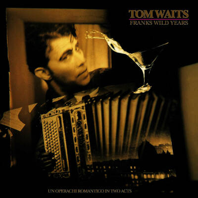 Waits Tom & Gayle Crystal - Franks Wild Years (1 CD)