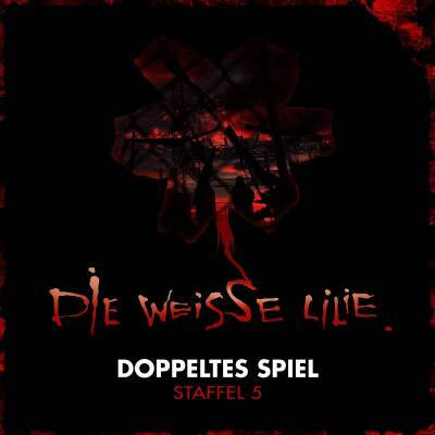 Weisse Lilie, Die - Doppeltes Spiel: Staffel 5 (3CD Box)
