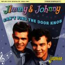 Jimmy & Johnny - Cant Find The Door Knob. Selected...