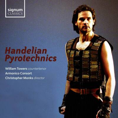 Händel Georg Friedrich - Handelian Pyrotechnics (Tower William / Armonico Consort)
