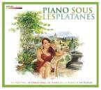 Piano Sous Les Platanes (Diverse / )
