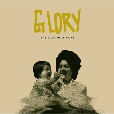 Glorious Sons, The - Glory (Bone Coloured Vinyl)
