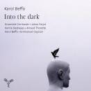 Beffa Karol - Into The Dark (Deshayes / Beffa)