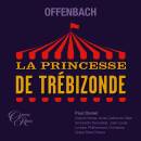Offenbach Jacques - La Princesse de Trebizonde (Gillet...