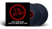 U.K. Subs - Left For Dead -Alive In Holland 1984 (Clear)