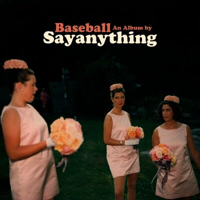 Say Anything - Baseball