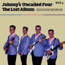 Johnny´s Uncalled Four - Lost Album, The