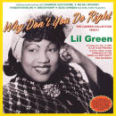Green Lil - WHY DON´T YOU DO RIGHT - THE CAREER...