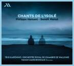 Hersant Philippe / u.a. - Chants de l´Isole (Trio...