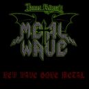 James Rivera´s Metal Wave - New Wave Gone Metal...