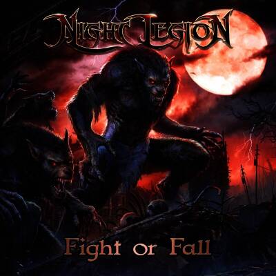 Night Legion - Fight Or Fall (Digipak)