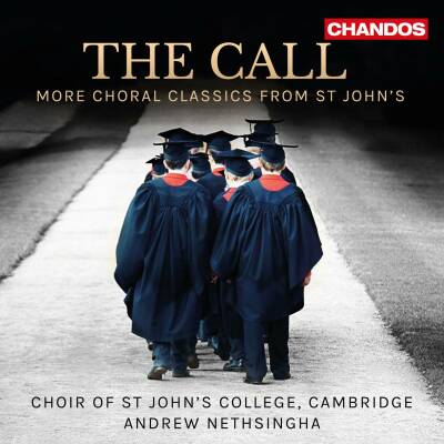 Call: More Choral Classics, The (Choir of St. Johns College Cambridge)
