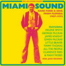 Miami Sound: Rare Funk & Soul From Miami,Florida...