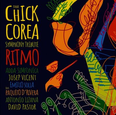 Corea Chick / Rodrigo Joaquin - Chick Corea Symphony Tribute.ritmo, The (ADDA Simfonica / VIcent Josep / Solla Emillio)