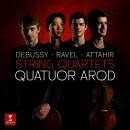Debussy / Ravel / Attahir - Streichquartette (Quatuor Arod / Digipak)
