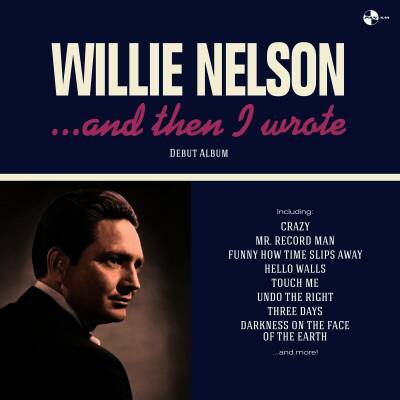 Nelson Willie - And Then I Wrote