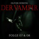 Döring Oliver - Der Vampir (Teil 7 & 8)