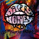 DIRTY HONEY - Cant Find The Brakes