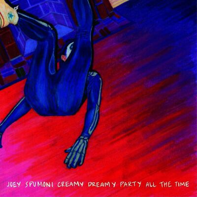 Nebulous Joey - Joey Spumoni Creamy Dreamy Party All The Time