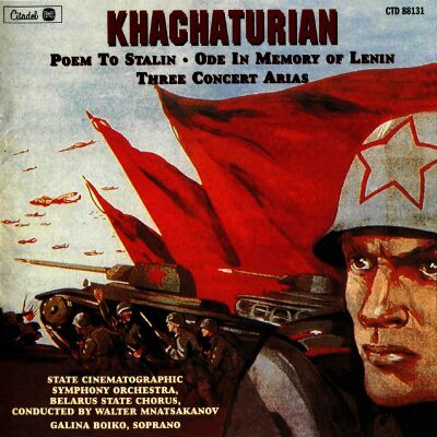 Khachaturian Aram - Khachaturian: Poem To Stalin / Ode In Memory Of Leni