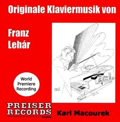 Lehar Franz - Originale Klaviermusik Von Franz Lehár (Macourek Karl)