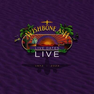 Wishbone Ash - Live Dates Live