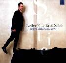 Satie Erik - Letter (Chamayou Bertrand / s to Erik Satie)