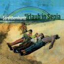 SarahBernhardt - Urlaub In Sepia