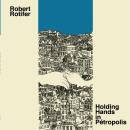 Rotifer Robert - Holding Hands In Petropolis