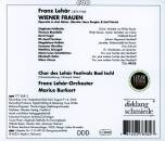 Lehar Franz - Wiener Frauen (Chor & Orchester des Lehar Festivals Bad Ischl / Burkert Marius)