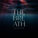Breath, The - Land of My Other
