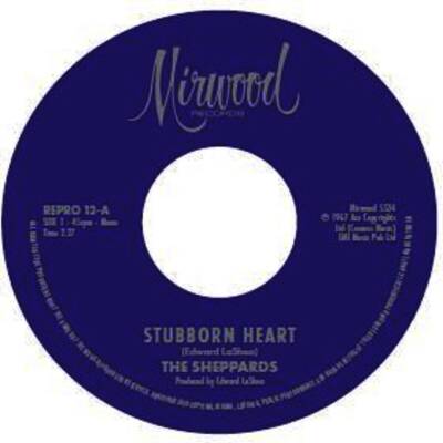 Sheppards, The - Stubborn Heart/How Do You Like It (7inch)