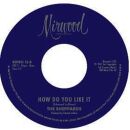 Sheppards, The - Stubborn Heart / How Do You Like It (7Inch)