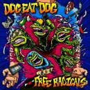 Dog Eat Dog - Free Radicals (CD Digipak)