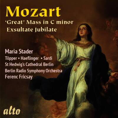 Mozart Wolfgang Amadeus - Great Mass in C minor K427 - Exsultate, jubilate K1 (Stader Maria / Töpper Hertha / u.a.)