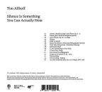 Allhoff Tim - Silence Is Something You Can Actually Hear