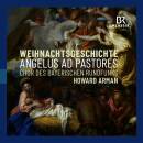 Arman Howard - Weihnachtsgeschichte Angelus ad Pastores...