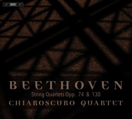 Beethoven Ludwig van - String Quartets No.10 & 13 (Chiaroscuro Quartet)