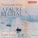 Faure Gabriel - Apres Un Reve: Faure Recital (Lortie Louis)