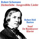 Schumann Robert - Dichterliebe: Ausgewählte Lieder...