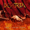 Deserta - Don`t Dare Stop
