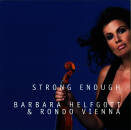 Helfgott Barbara / Rondo Vienna - Strong Enough