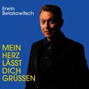 Erwin Belakowitsch (Bariton) - Mein Herz Lässt Dich...