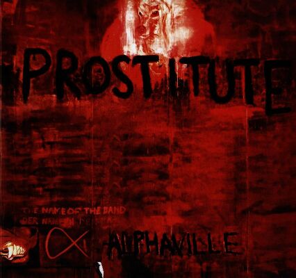 Alphaville - Prostitute (2023 Remaster)